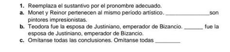 Reemplaza El Sustantivo Por El Pronombre De Adecuado Alguien Me Ayuda