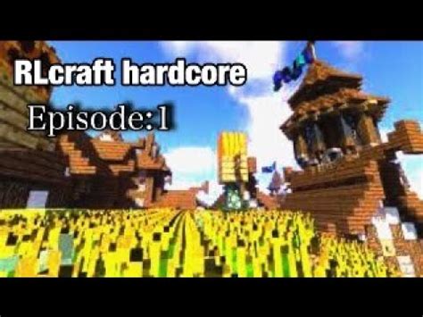 B T U C A M T Cu C Phi U L U Rlcraft Hardcore Episode Youtube