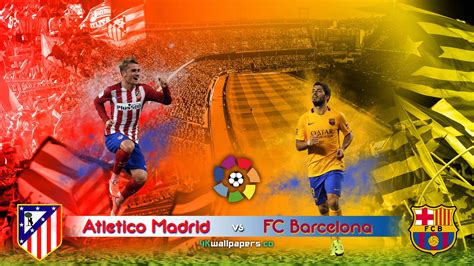 Barcelona Vs Atlético De Madrid Wallpapers - Wallpaper Cave