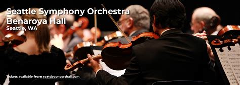 Seattle Symphony Orchestra Tickets | Benaroya Hall in Seattle