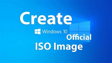 How To Create Windows Official Iso Image File