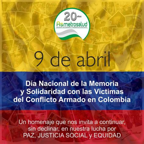 Día Nacional De La Memoria Y Solidaridad Con Las Víctimas Del Conflicto