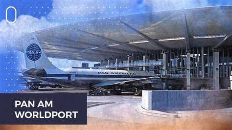 What Happened To Pan Ams Worldport At New York Jfk Youtube