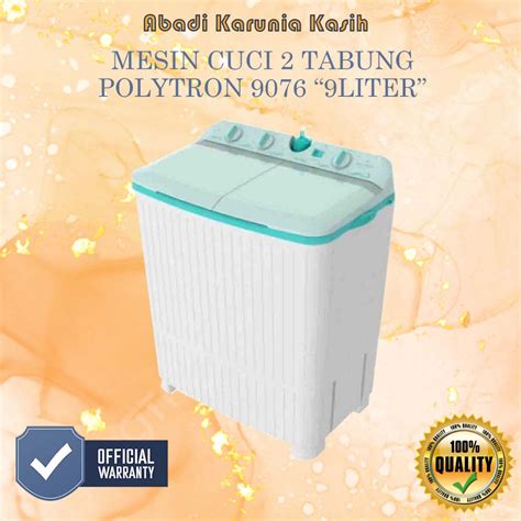 Jual Mesin Cuci Tabung Polytron Pwm Kapasitas Kg Original