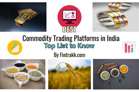 Best Commodity Brokers In India Top Trading Platforms 2024 Fintrakk