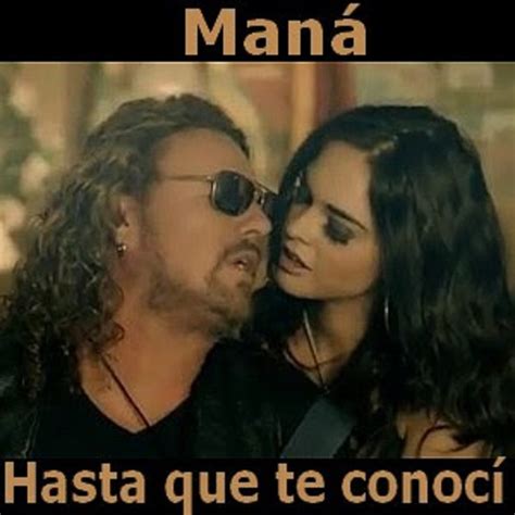 Maná Hasta Que Te Conocí 2012