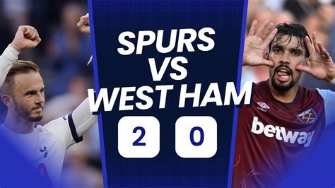 توتنهام ضد وست هام Spurs Vs West Ham Youtube