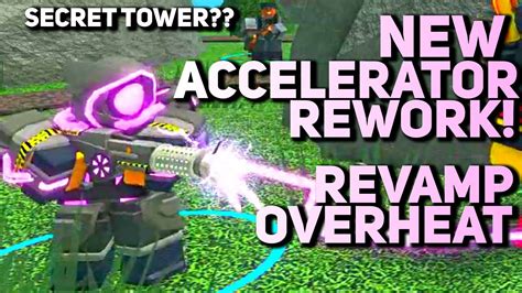 Accelerator Is Getting Buffed Accelerator Secret Tower Reworks