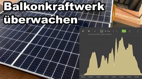 Balkonkraftwerk Ertragsüberwachung meine Anlage und Erfahrungen YouTube