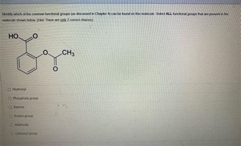 Solved Identify which of the common functional groups (as | Chegg.com 