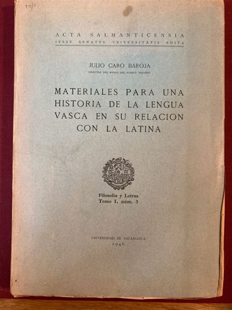Materiales Para Una Historia De La Lengua Vasca En Su Relacion Con La Latina Von Caro Baroja