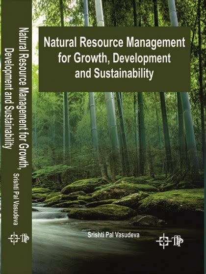 Natural Resource Management For Growth Development And Sustainability