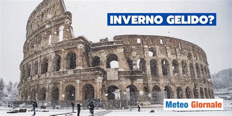 Meteo Inverno Esplosivo Il Rischio Di Ondate Di Neve E Gelo Tra