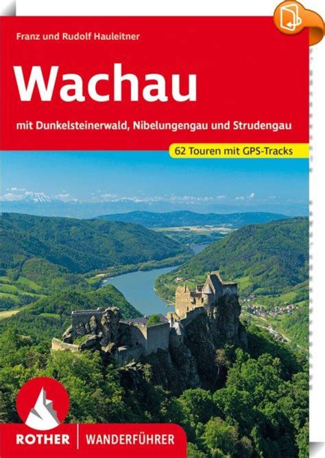 Wachau Mit Ihrem S Dlichen Fast Toskanischen Flair Ihren