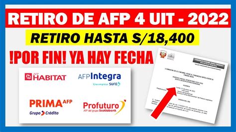 Retiro Afp 4 Uit Buenas Noticias Ya Hay Fecha Retiro De Hasta S