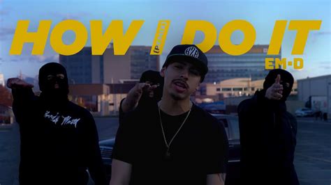 Em·d How I Do It Remix Official Music Video Youtube