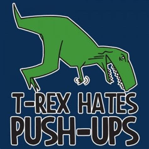 Items Similar To T Rex Hates Push Ups Funny Tshirt On Etsy