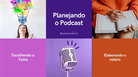 Como Fazer Um Podcast Escolar - Podcast para a sala de aula: como elaborar? - Nas Tramas de Clio