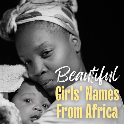 Popular African Names for Baby Girls - WeHaveKids