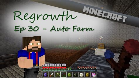 Auto Farming Regrowth Ep 30 YouTube