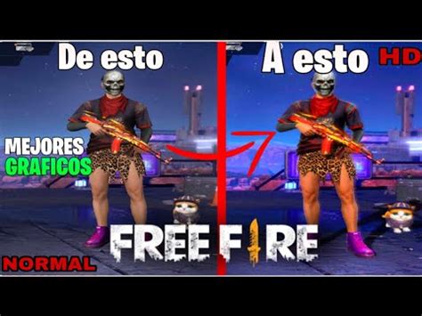 Como Mejorar Los Gr Ficos De Free Fire Mejorar Los Colores De