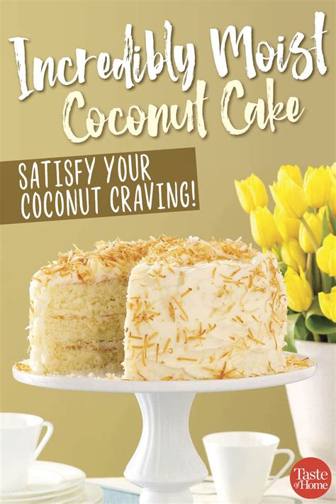 Incredible Coconut Cake Recipe Coconut Cake Coconut Desserts Cake