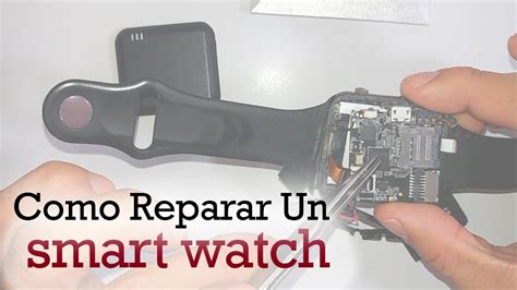 Como Reparar Un Smart Watch YouTube