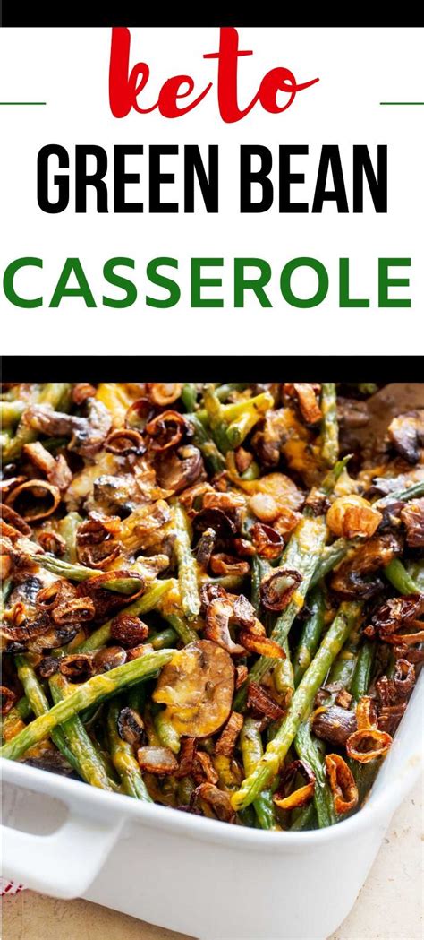 Keto Green Bean Casserole Low Carb Holiday Side Kicking Carbs Recipe Recipes Green Bean