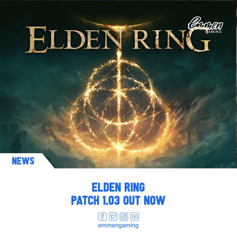 Elden Ring Patch 1 03 Out Now Emmen Gaming