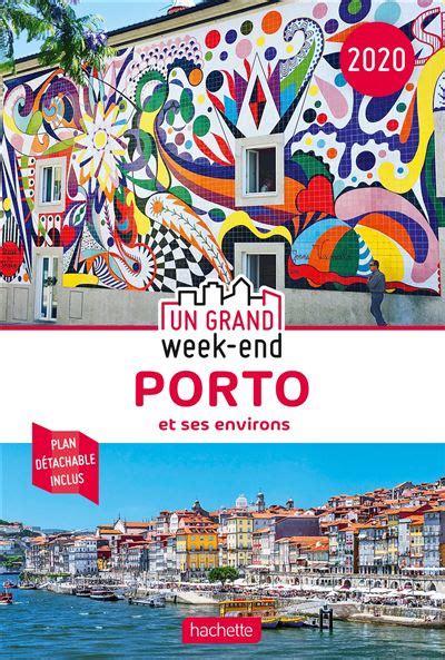 Guide Un Grand Week End à Porto 2020 Broché Collectif Achat Livre