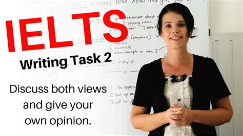 IELTS Writing Task 2 Discuss Both Views And Give Your Opinion Learn