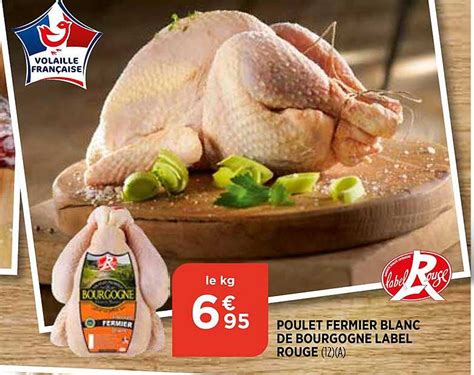 Promo Poulet Fermier Blanc De Bourgogne Label Rouge Chez Bi1