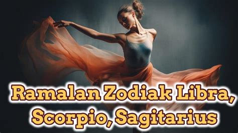 Ramalan Zodiak Libra Scorpio Sagitarius Hari Ini Minggu Oktober