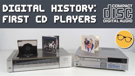 Tech History Early Compact Disc Players Retrospective Look At The