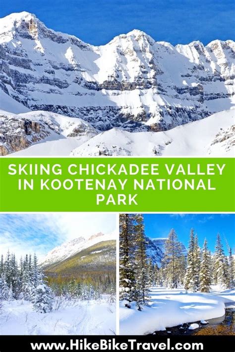 Skiing Chickadee Valley In Kootenay National Park Hike Bike Travel