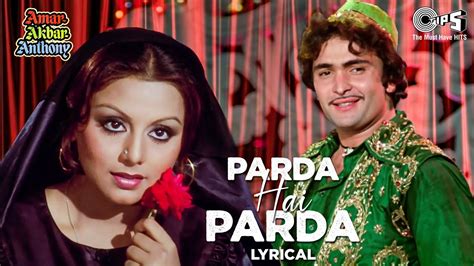 Parda Hai Parda Lyrical Amar Akbar Anthony Mohammad Rafi Rishi