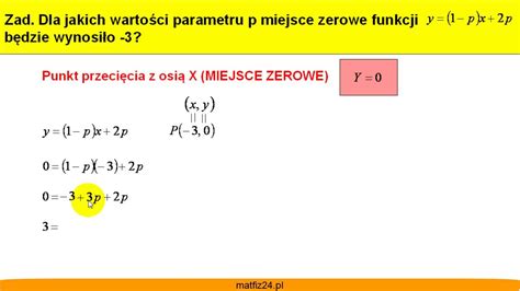 Parametr P A Miejsce Zerowe Funkcji Zadanie Matfiz Pl Youtube