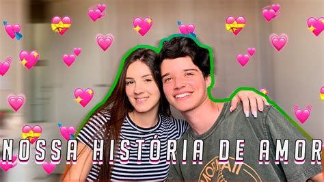 Nossa HistÓria De Amor Como Nos Conhecemos Youtube