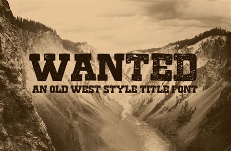 9 Western Wanted Font Word Images - Old West Wanted Poster Fonts Free, Old Western Wanted Font ...