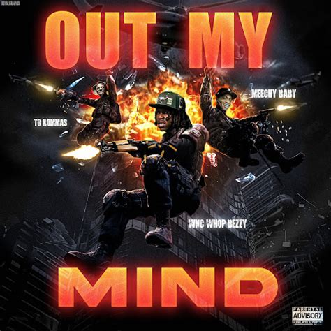 Out My Mind Feat Tg Kommas Nba Meechy Baby Youtube Music