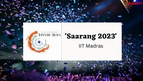 'Saarang 2023' India's Largest Student-Run Festival Begins at IIT Madras