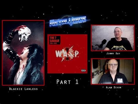 W A S P Blackie Lawless Interview The Savage Lp Box Set