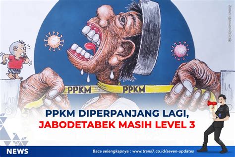 Trans Ppkm Diperpanjang Lagi Jabodetabek Masih Level