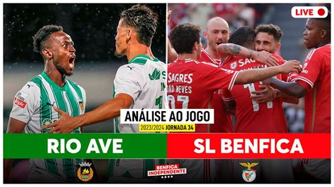 Rio Ave X Benfica Rescaldo J Youtube