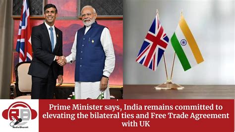 PM Says India Remains Committed To Elevating The Bilateral Ties And