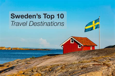 Sweden Travel Guide: Tour the 10 Most Beautiful Places in Sweden