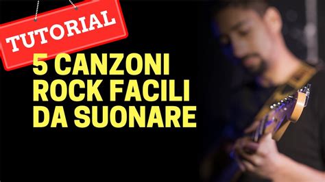 Canzoni Semplici Rock Da Suonare Con La Chitarra Elettrica