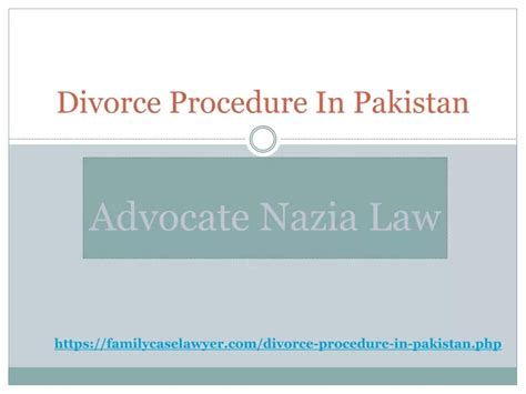 Ppt Divorce Procedure In Lahore Pakistan Female Lawyer In Pakistan