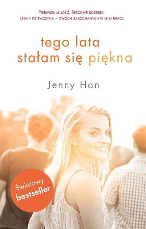 Tego Lata Sta Am Si Pi Kna Lato By Jenny Han Goodreads