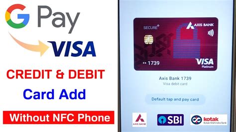 Google Pay Visa Credit Card Add Payment Without NFC Device Google Pay